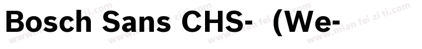Bosch Sans CHS-普通(We字体转换